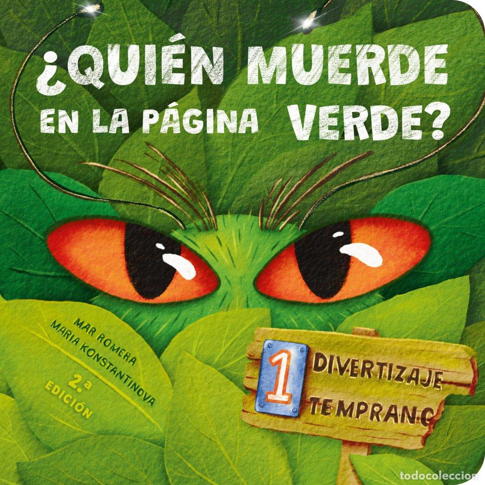 Libros: QUIEN MUERDE EN LA PAGINA VERDE - ROMERA, MAR