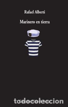 Libros: MARINERO EN TIERRA 1924 - ALBERTI, RAFAEL