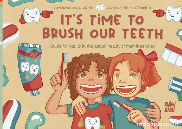 Libros: ITS TIME TO BRUSH OUR TEETH - SALLOUM, DRA, JOSIE