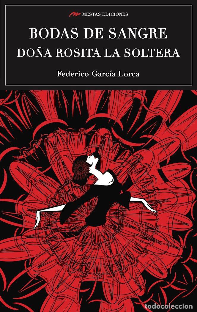 Livres: BODAS DE SANGRE - DO&Ntilde;A ROSITA LA SOLTERA - GARCIA LORCA, FEDERICO