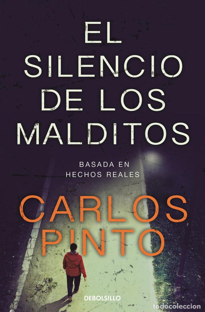 Livres: EL SILENCIO DE LOS MALDITOS - PINTO, CARLOS
