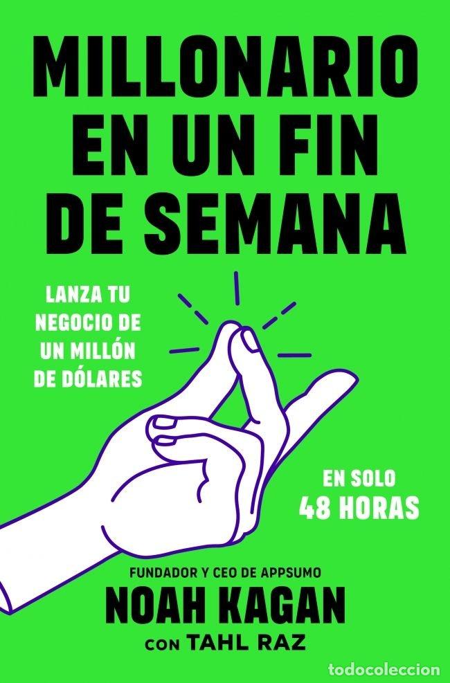 Livres: MILLONARIO EN UN FIN DE SEMANA - NOAH KAGAN