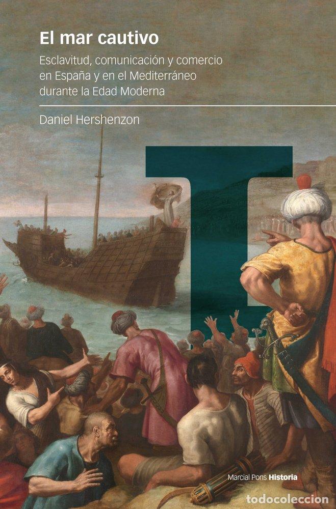 Livres: EL MAR CAUTIVO - HERSHENZON, DANIEL