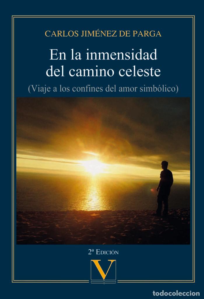 Livres: EN LA INMENSIDAD DEL CAMINO CELESTE - JIMENEZ DE PARGA, CARLOS