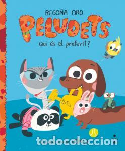 books: Peludets. qui es el preferit? - Oro Pradera, Begona