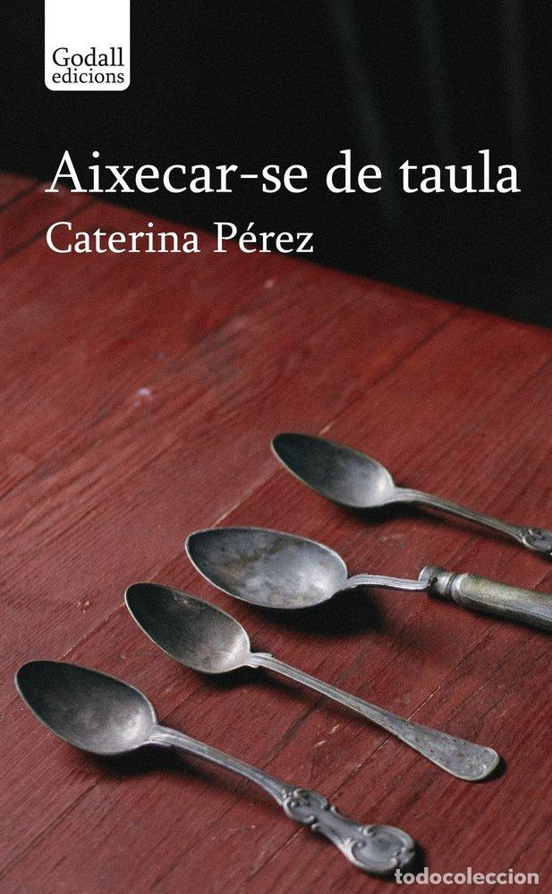 Libros: AIXECAR SE DE TAULA - PEREZ, CATERINA
