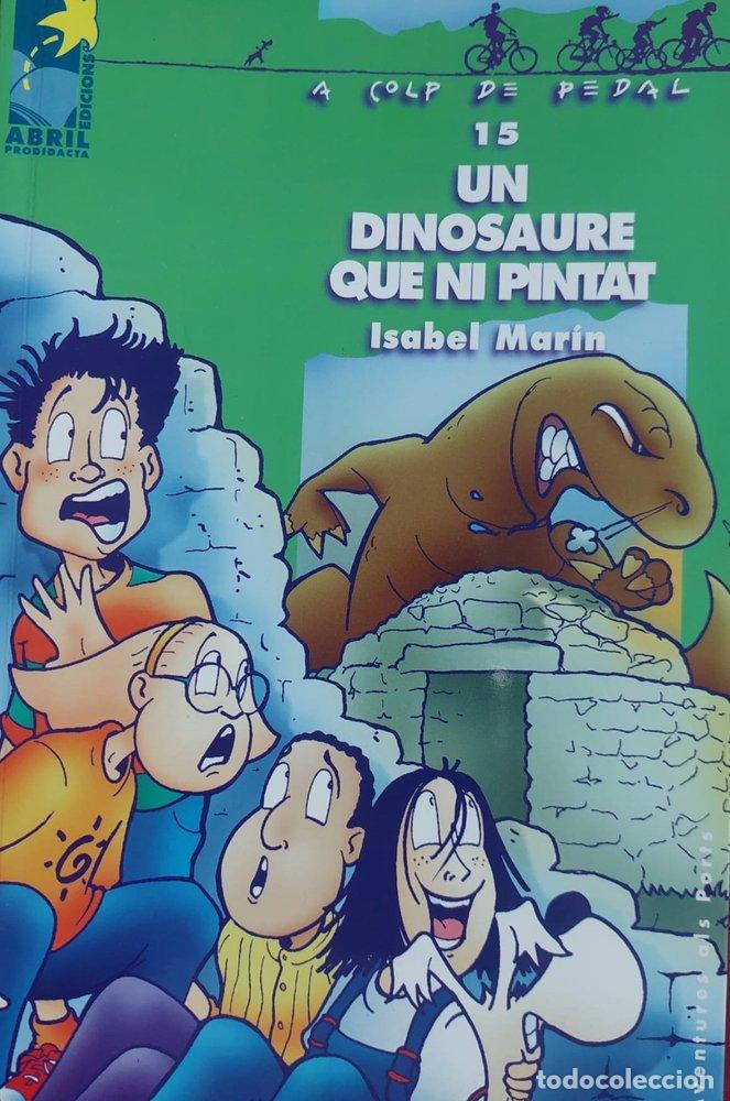 Libros: UN DINOSAURE QUE NI PINTAT - MARIN, ISABEL