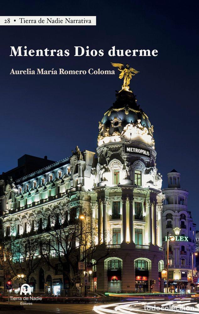 Libros: MIENTRAS DIOS DUERME - ROMERO COLOMA, AURELIA MARIA