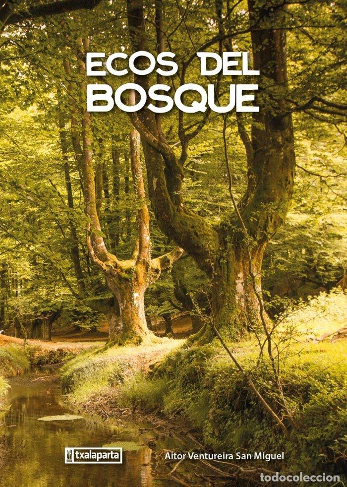 Libros: ECOS DEL BOSQUE - VENTUREIRA SAN MIGUEL, AITOR