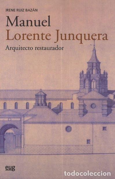 Libros: MANUEL LORENTE JUNQUERA - RUIZ BAZAN, IRENE