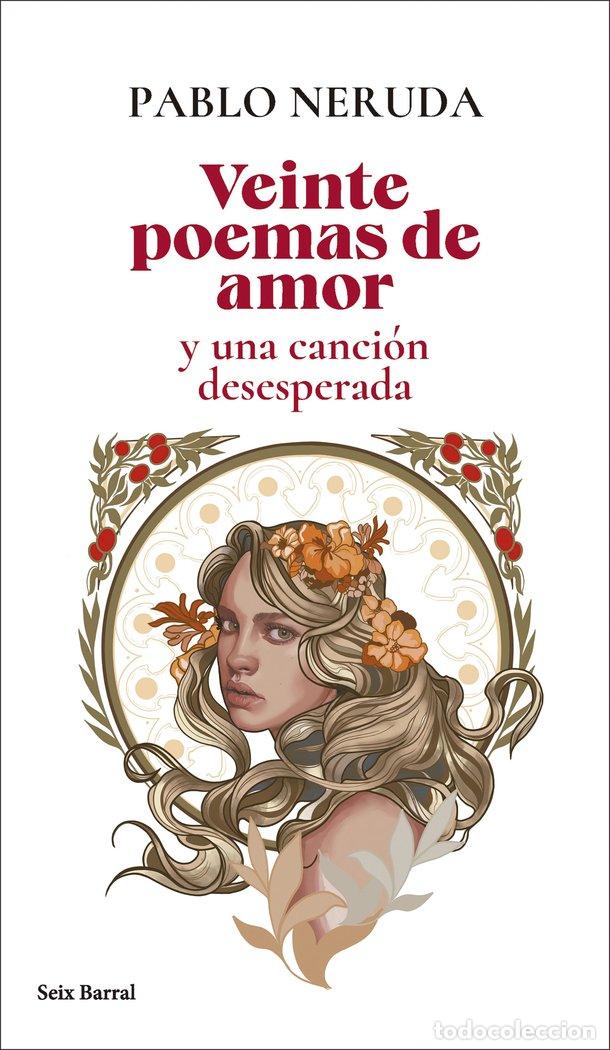 B&uuml;cher: VEINTE POEMAS DE AMOR Y UNA CANCION DESESPERADA - PABLO NERUDA