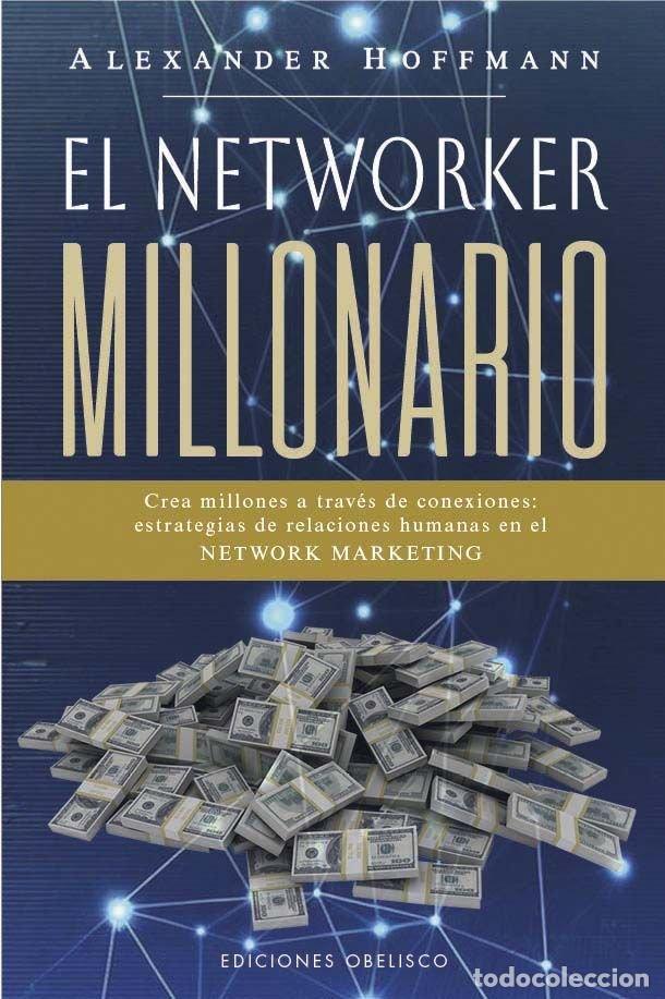 B&uuml;cher: EL NETWORKER MILLONARIO - HOFFMANN, ALEXANDER