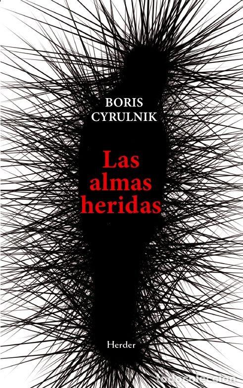 Livros: LAS ALMAS HERIDAS - CYRULNIK, BORIS