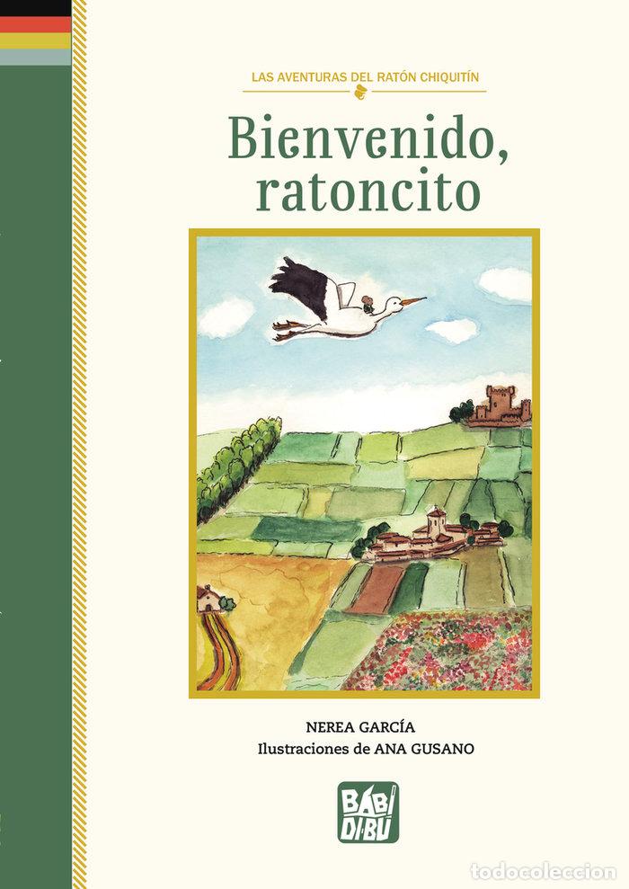 Livros: BIENVENIDO,RATONCITO - GARCIA, NEREA