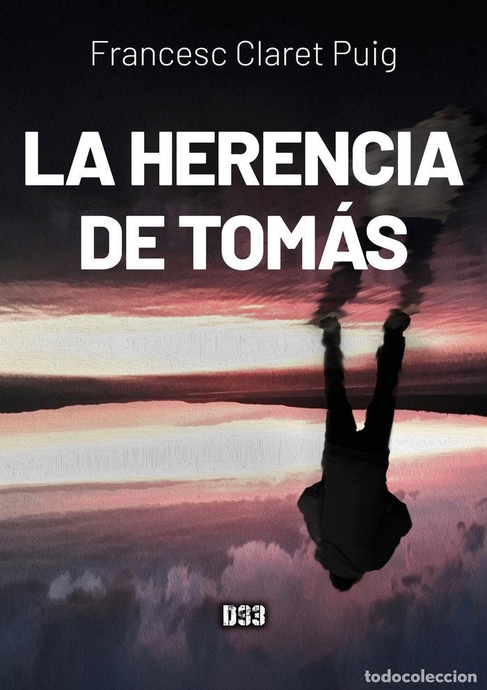 Livros: LA HERENCIA DE TOMAS - CLARET PUIG, FRANCESC