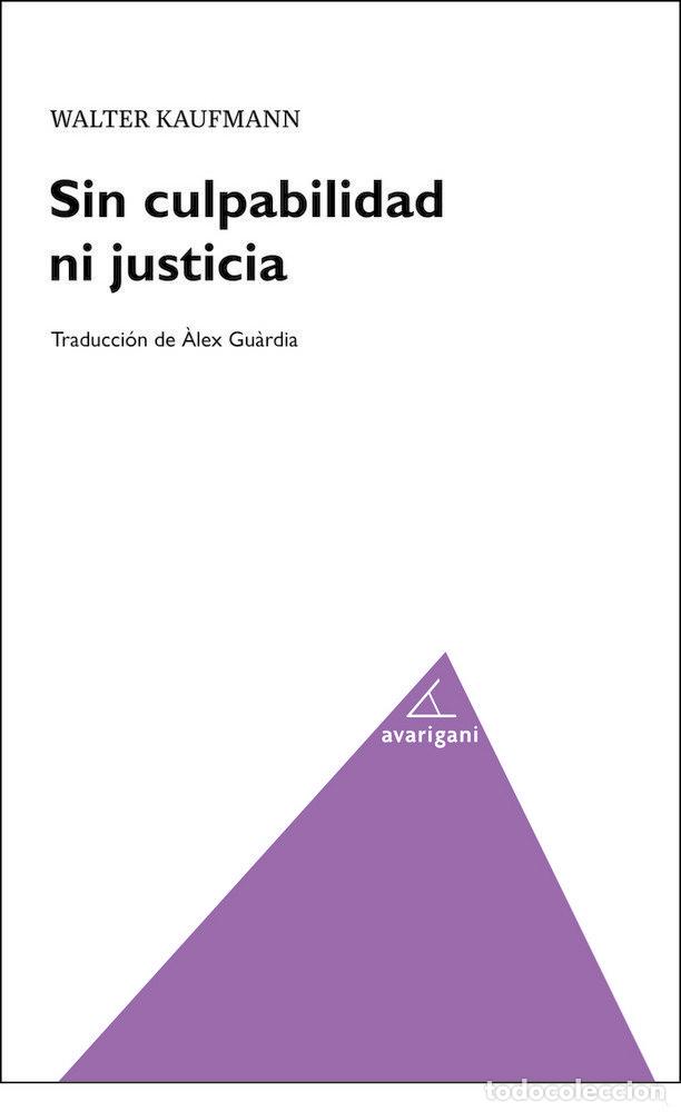 books: SIN CULPABILIDAD NI JUSTICIA - GUARDIA BERDIELL, ALEX