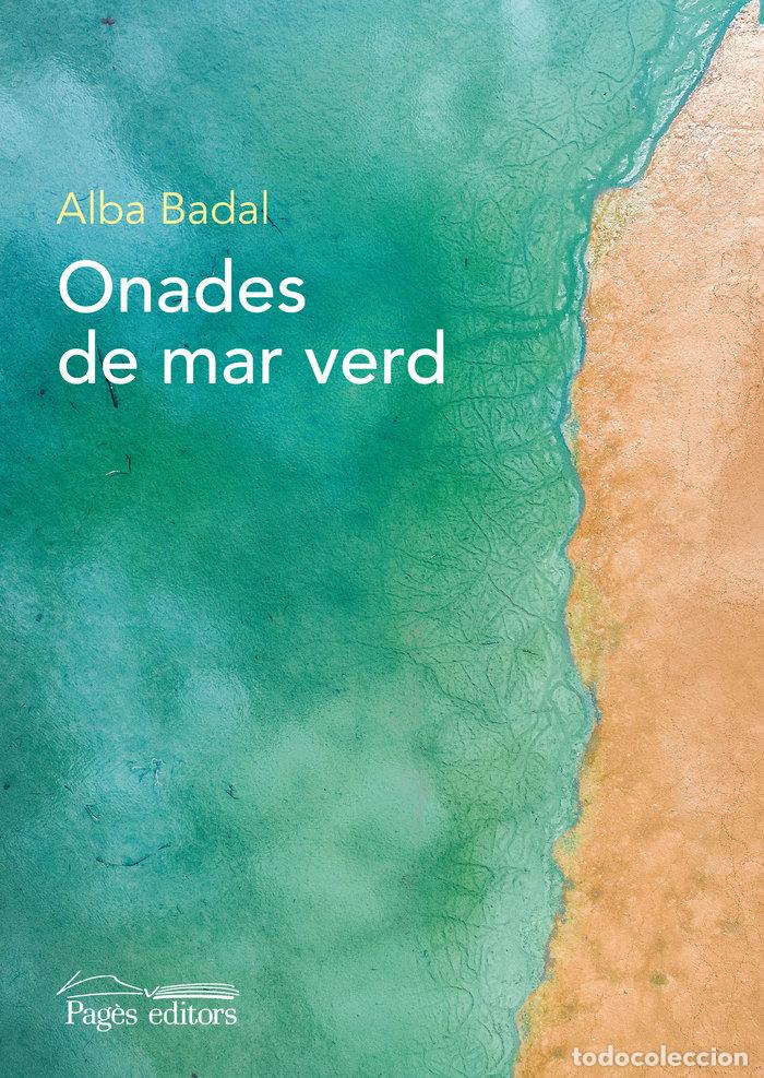 Livros: ONADES DE MAR VERD - BADAL MANGE, ALBA
