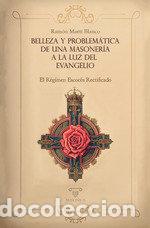 Livros: BELLEZA Y PROBLEMATICA DE UNA MASONERIA A LA LUZ DEL EVANGE - MARTI BLANCO, RAMON