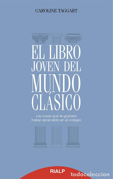 B&uuml;cher: LIBRO JOVEN DEL MUNDO CLASICO,EL - TAGGART, CAROLINE