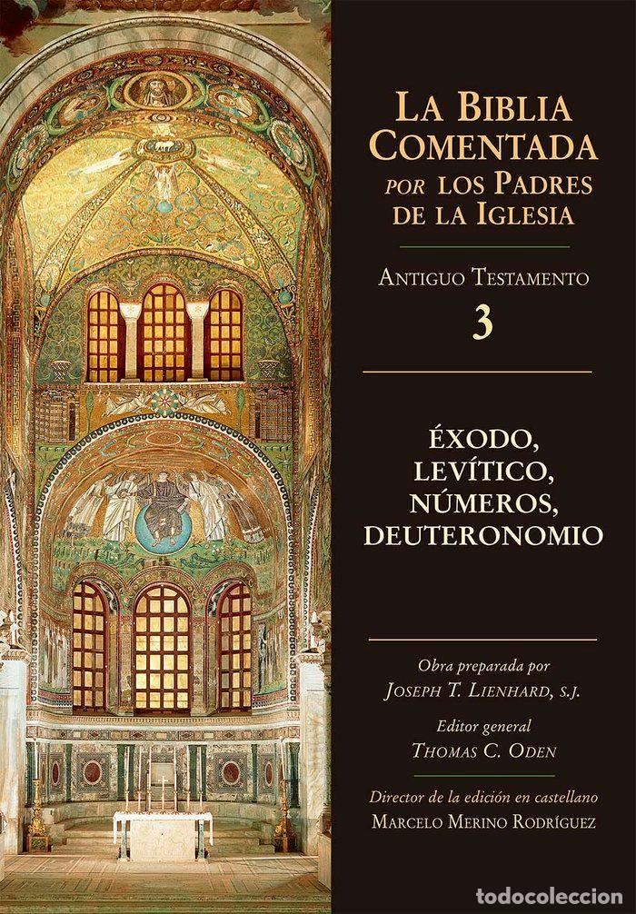 Libri: EXODO, LEVITICO, NUMEROS, DEUTERONOMIO - LIENHARD, J. T. (ED.)