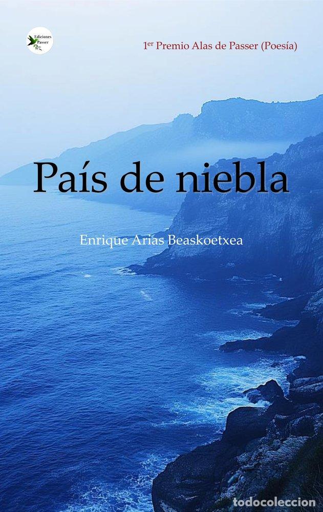 Livros: PAIS DE NIEBLA - ARIAS BEASKOETXEA, ENRIQUE
