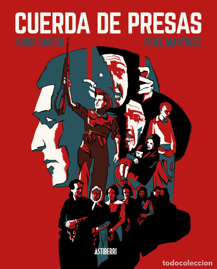 Livros: CUERDA DE PRESAS - GARCIA, JORGE