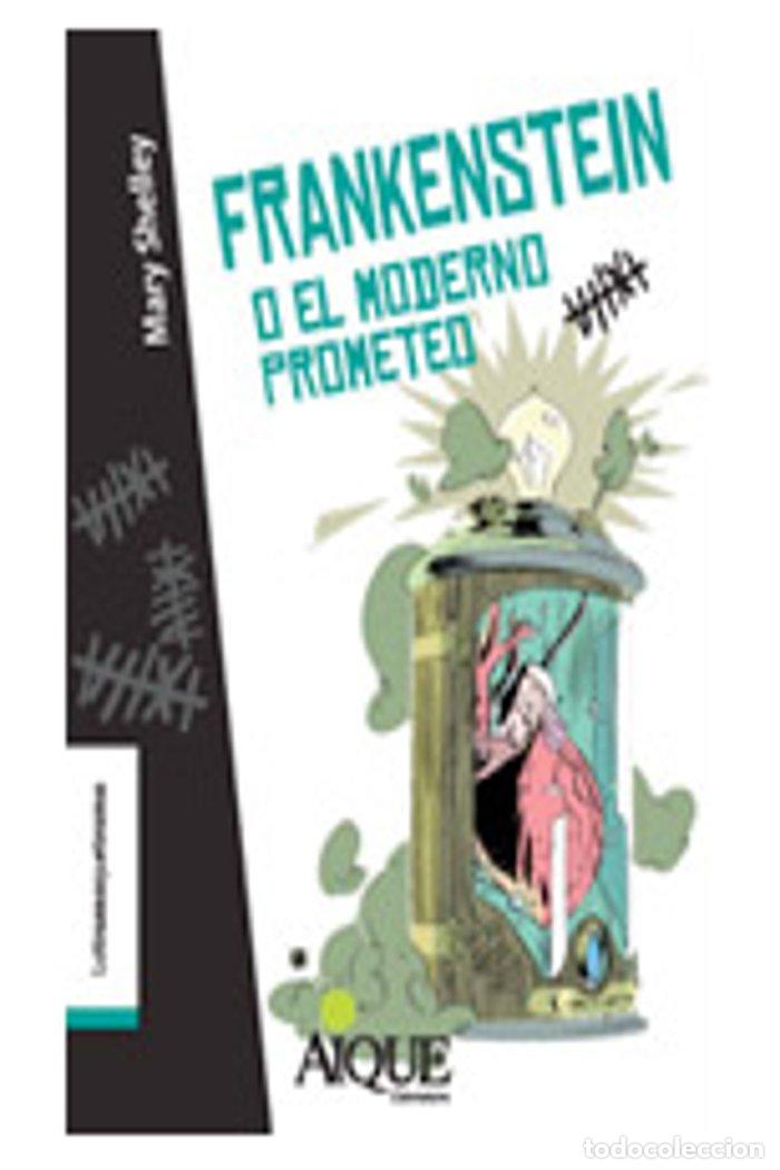 B&uuml;cher: FRANKENSTEIN O EL MODERNO PROMETEO - SHELLY