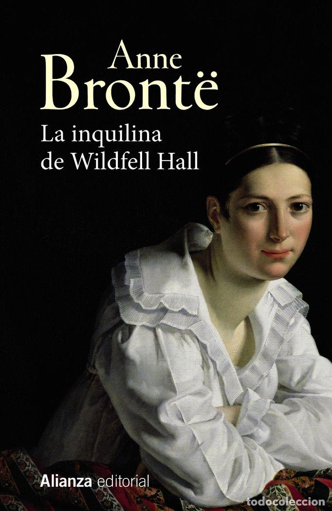 Libros: LA INQUILINA DE WILDFELL HALL - BRONTE, ANNE