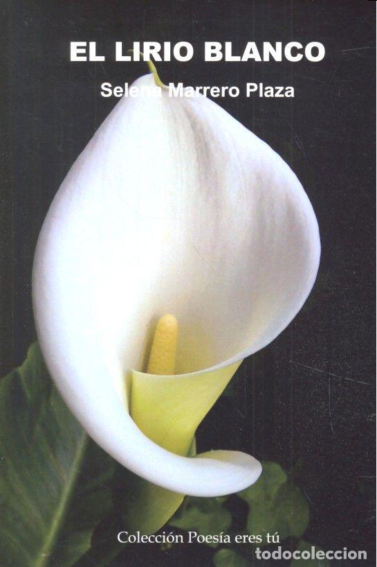 Libros: LIRIO BLANCO,EL - MARRERO PLAZA, SELENA