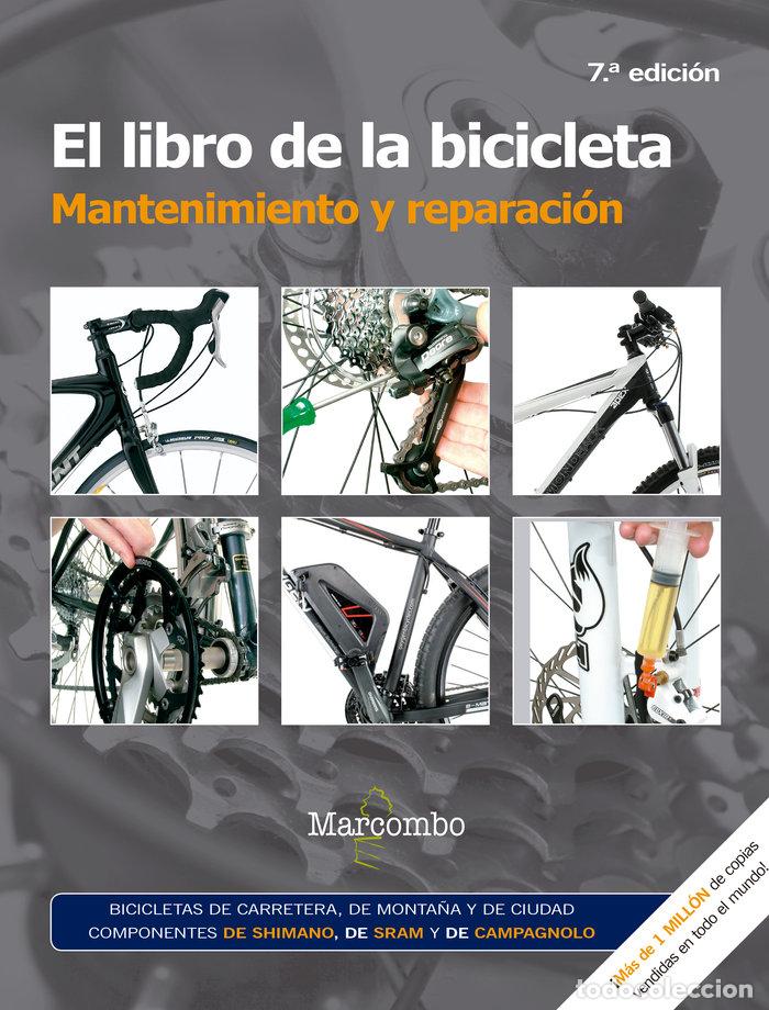 Libros: LIBRO DE LA BICICLETA. MANTENIMIENTO Y REPARACION,EL - JAMES WITTS Y MARK STOREY