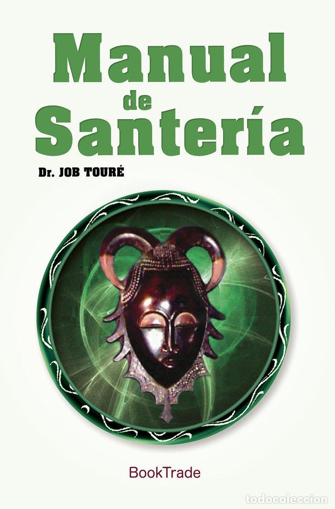 Libros: MANUAL DE SANTERIA - TOURE, JOB