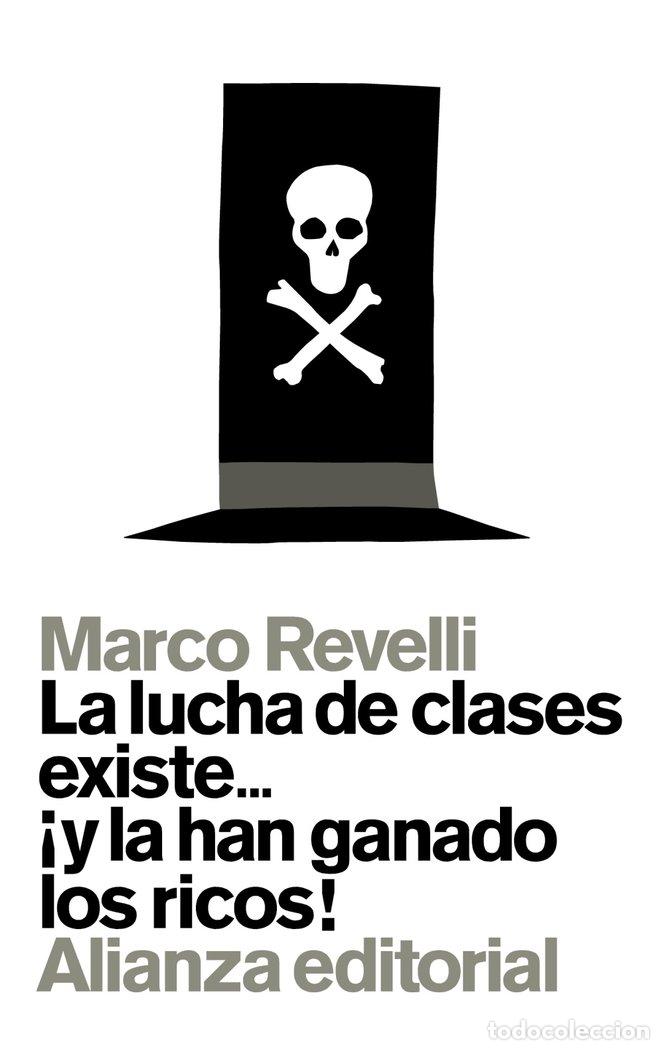 Libros: LUCHA DE CLASES EXISTE Y LA HAN GANADO LOS RICOS,LA - REVELLI, MARCO