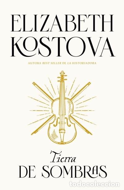 Libros: TIERRA DE SOMBRAS - KOSTOVA, ELIZABETH