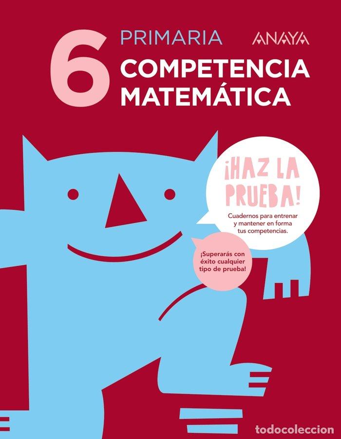 Libros: COMPETENCIA MATEMATICA 6 EP HAZ LA PRUEBA 17 - AA.VV