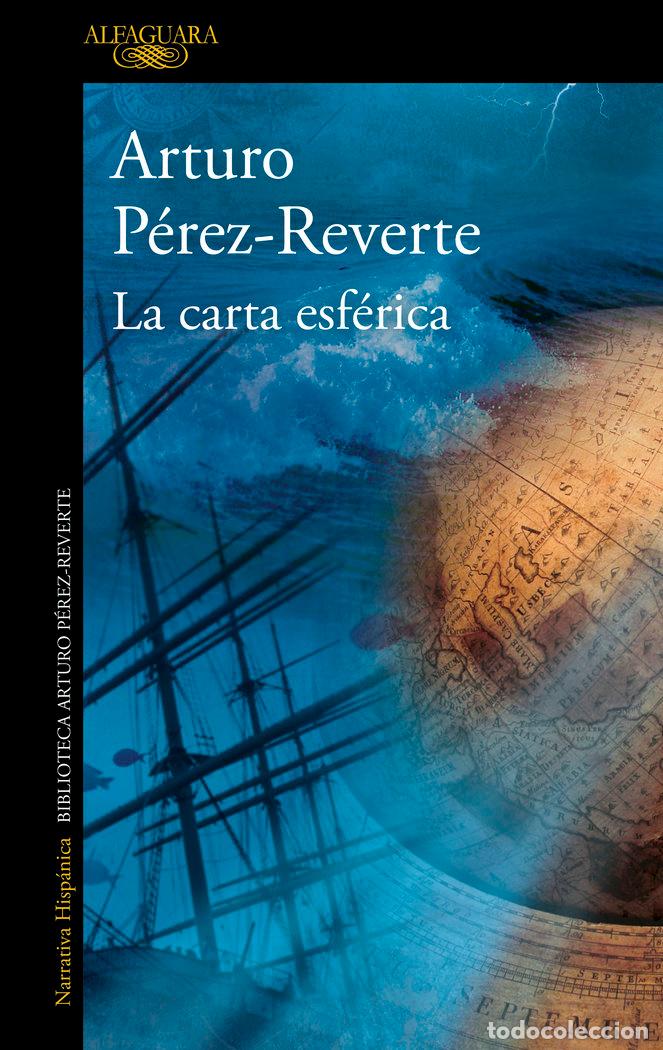 Libros: CARTA ESFERICA,LA - PEREZ REVERTE, ARTURO