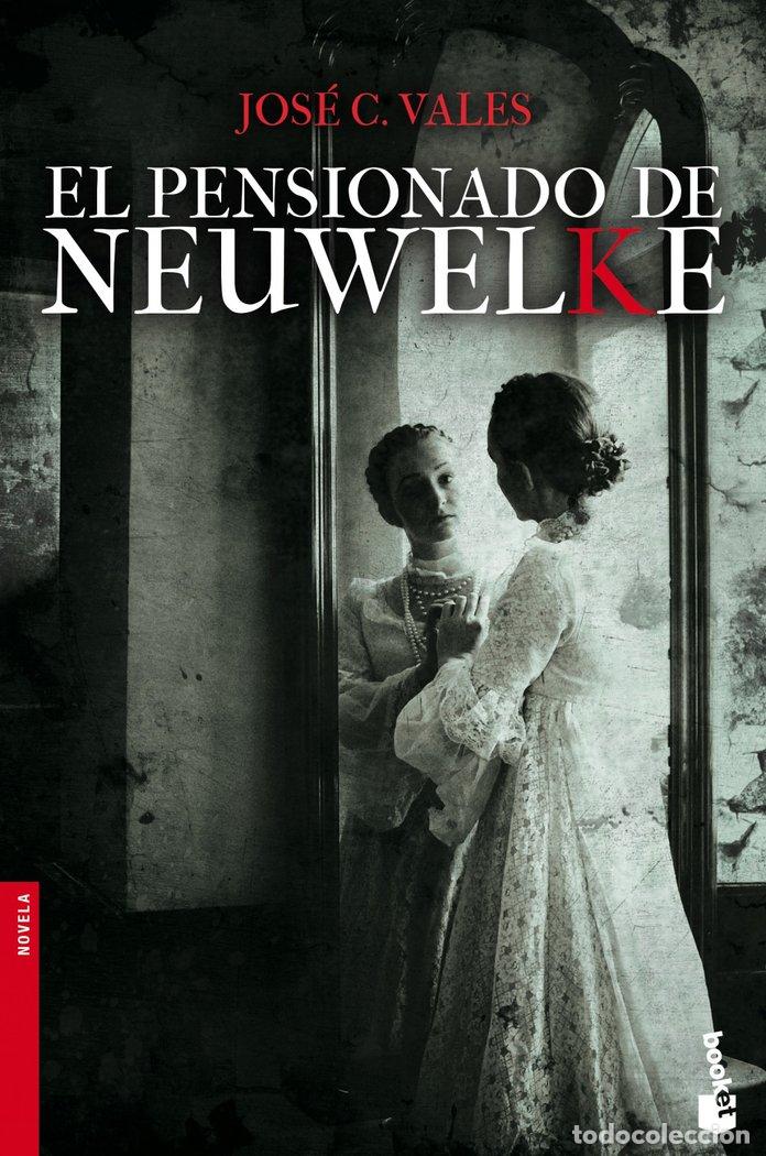 Libros: PENSIONADO DE NEUWELKE,EL - VALES, JOSE C
