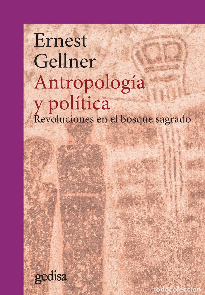Libros: ANTROPOLOGIA Y POLITICA NE - GELLNER, ERNEST