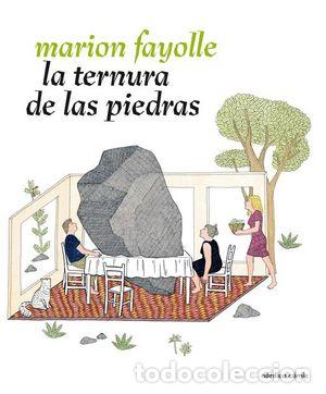 Libri: TERNURA DE LAS PIEDRAS,LA - FAYOLLE, MARION