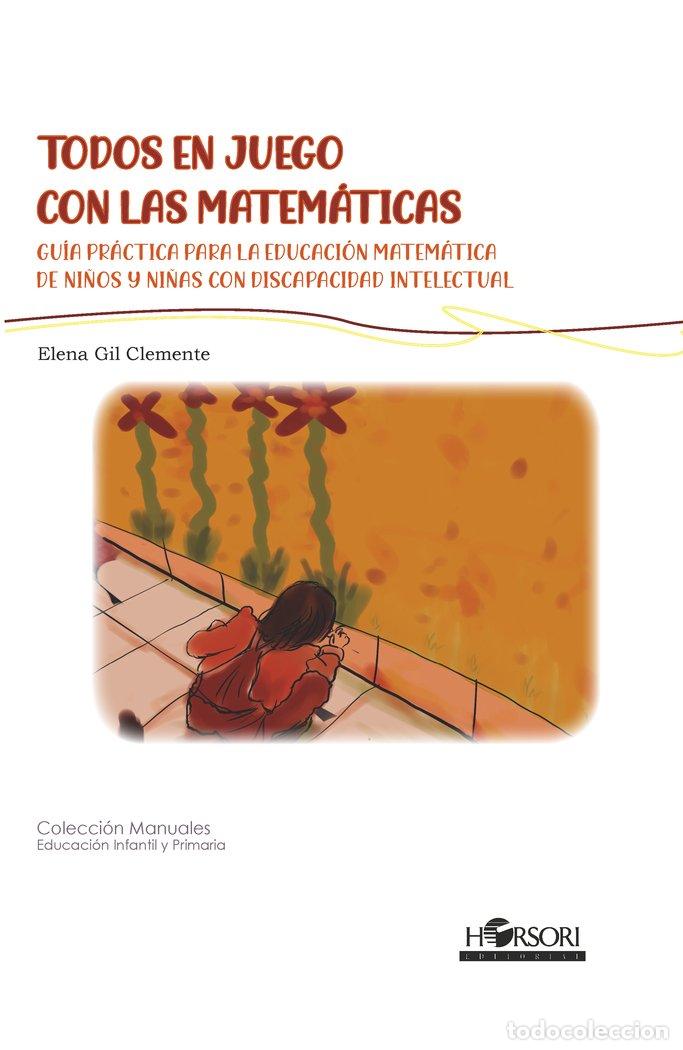 Libri: TODOS EN JUEGO CON LAS MATEMATICAS - GIL CLEMENTE, ELENA