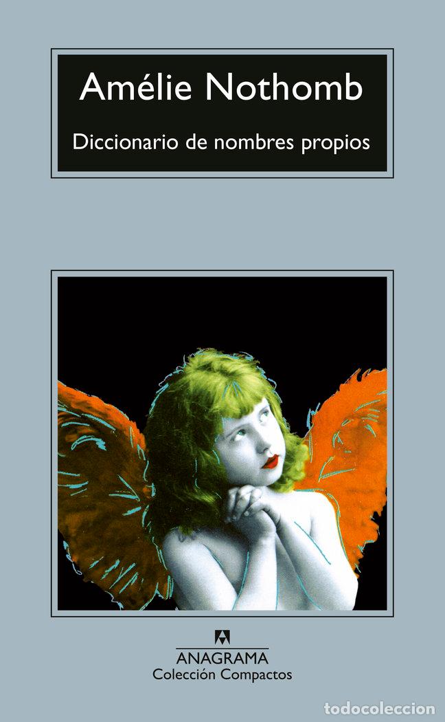 Libros: DICCIONARIO DE NOMBRES PROPIOS - NOTHOMB, AMELIE