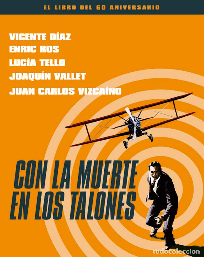 Libros: CON LA MUERTE EN LOS TALONES EL LIBRO DEL 60 ANIVERSARIO - ROS