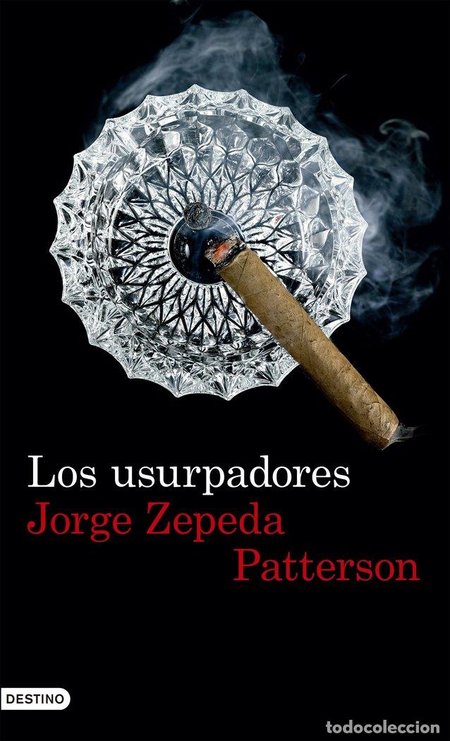 Libri: USURPADORES,LOS - ZEPEDA PATTERSON, JORGE