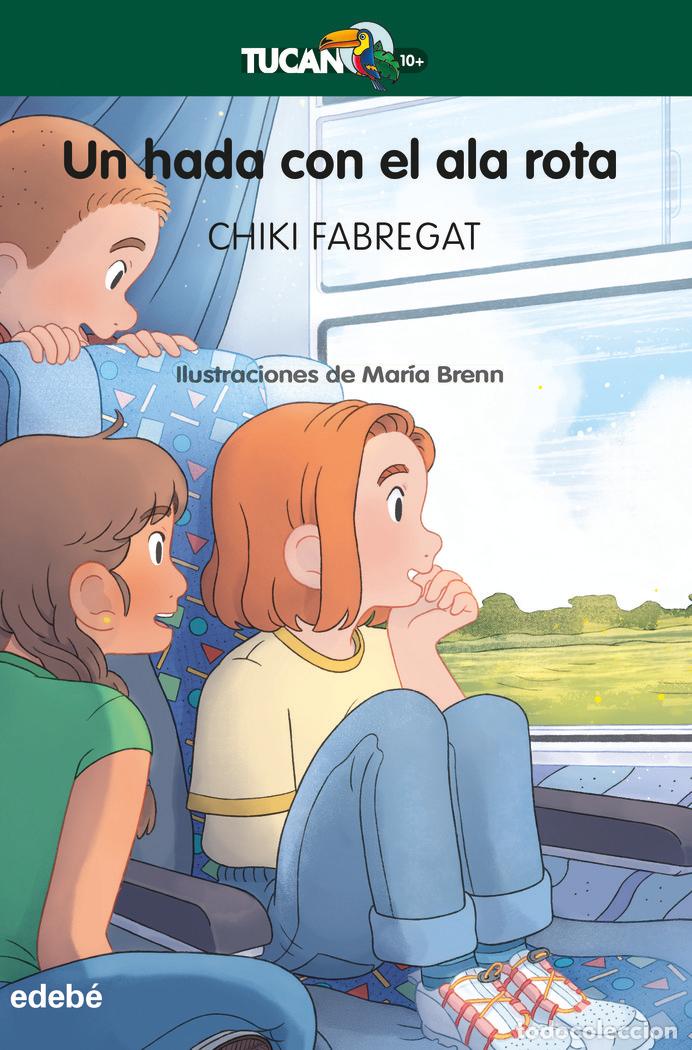 Libri: UN HADA CON EL ALA ROTA - CHIKI FABREGAT