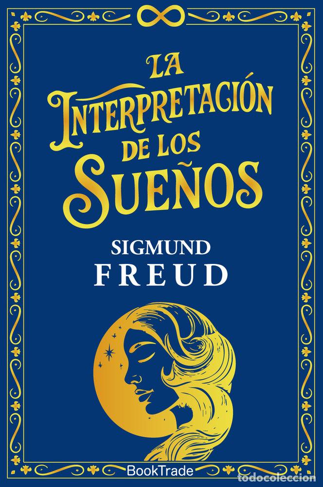books: LA INTERPRETACION DE LOS SUE&Ntilde;OS - FREUD, SIGMUNG