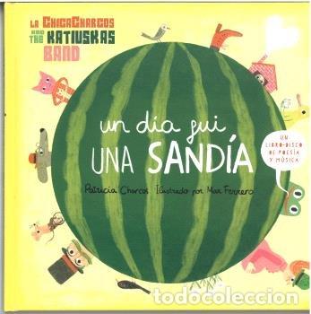 books: UN DIA FUI UNA SANDIA - CHARCOS, PATRICIA