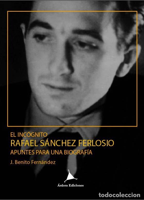 books: INCOGNITO RAFAEL SANCHEZ FERLOSIO,EL - AA.VV.
