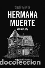 books: HERMANA MUERTE - GAY, WILLIAM