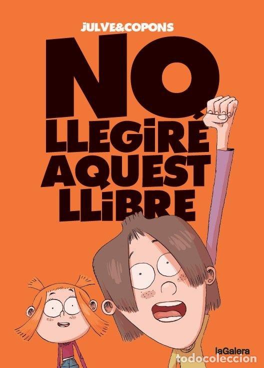 Libri: NO LLEGIRE AQUEST LLIBRE - COPONS, JAUME