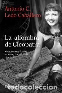 Libri: La alfombra de cleopatra - Ledo Caballero, Antonio C.