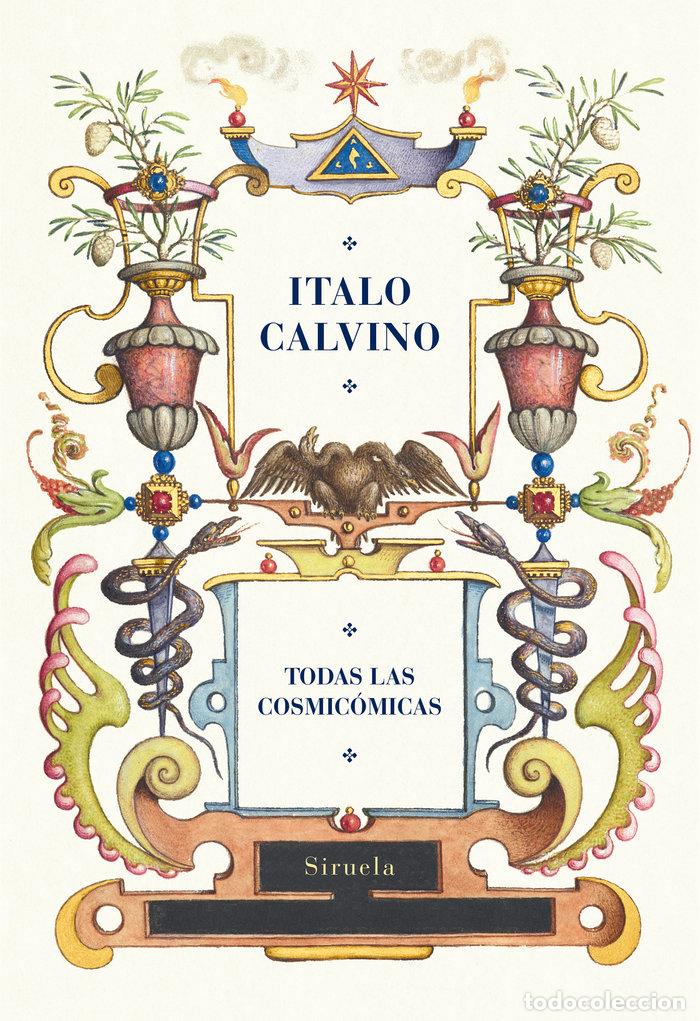 Libros: TODAS LAS COSMICOMICAS - CALVINO, ITALO